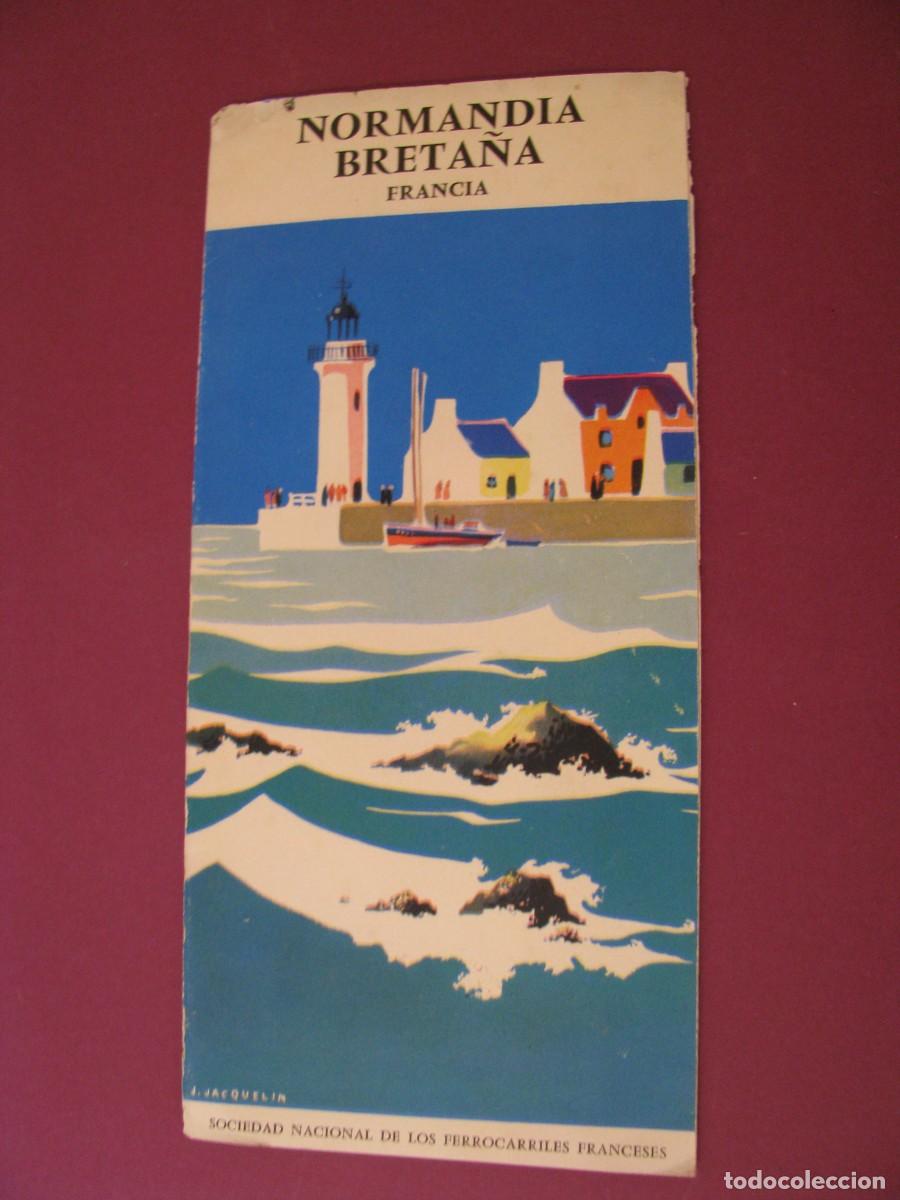Folletos de turismo: FOLLETO DE TURISMO DE LOS A&Ntilde;OS 50. FRANCIA. NORMANDIA, BRETA&Ntilde;A. FERROCARILLES 1957