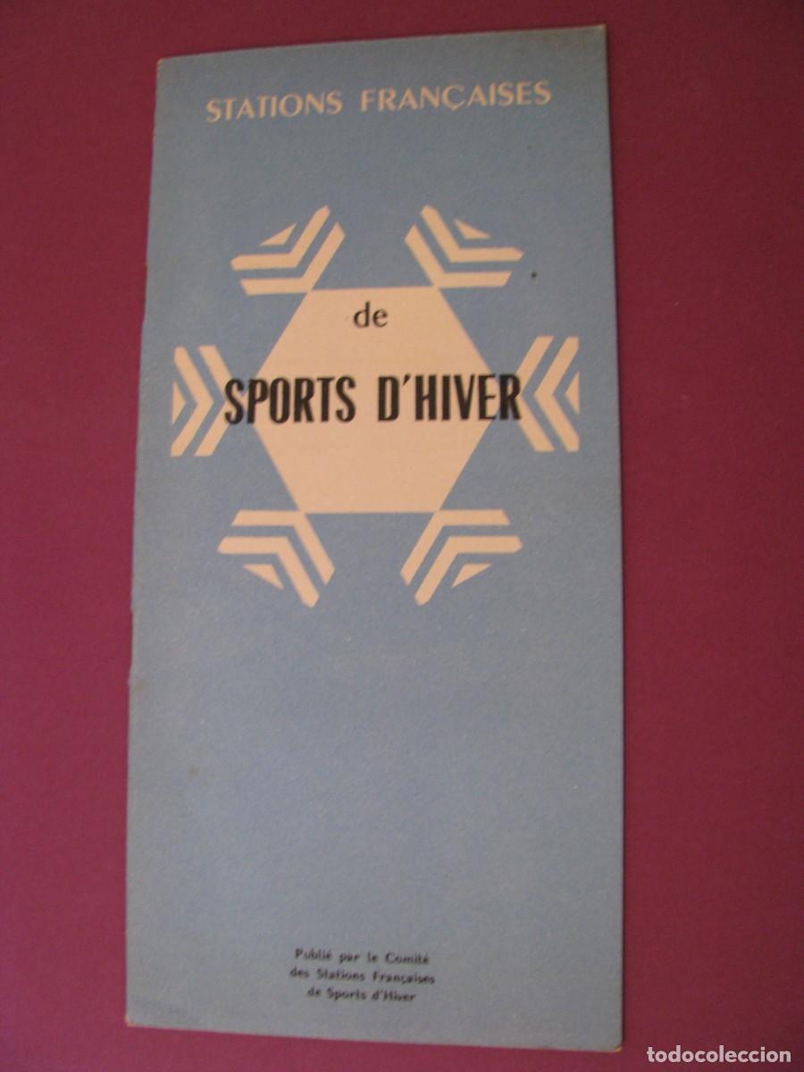 Folletos de turismo: FOLLETO DE TURISMO DE LOS A&Ntilde;OS 50. FRANCIA. STATIONS FRAN&Ccedil;AISES DE SPORTS D'HIVER. 1951