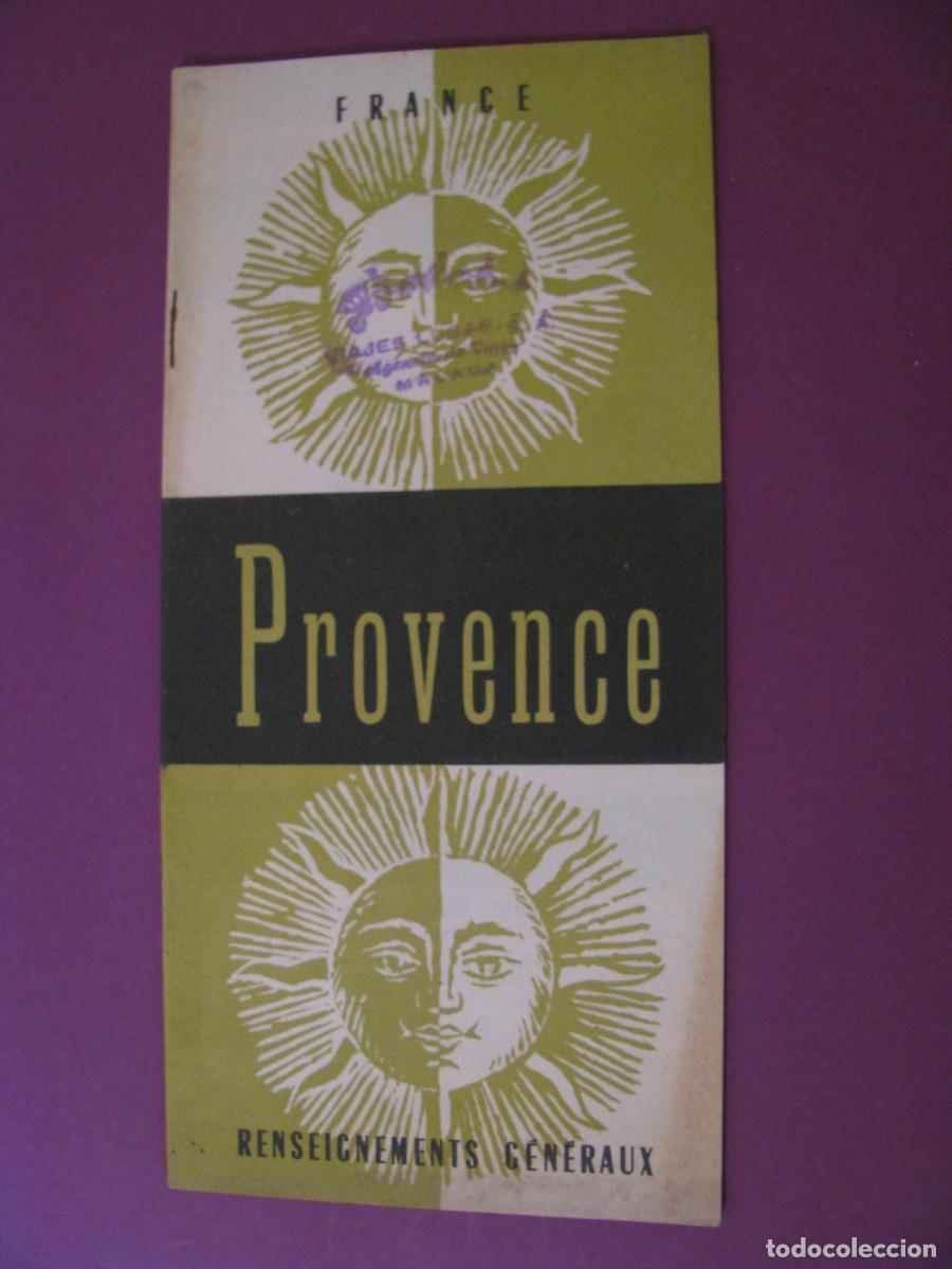 Folletos de turismo: FOLLETO DE TURISMO DE LOS A&Ntilde;OS 50. FRANCIA. PROVENCE.