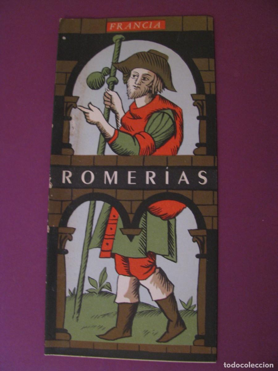 Folletos de turismo: FOLLETO DE TURISMO DE LOS A&Ntilde;OS 50. FRANCIA. ROMERIAS.