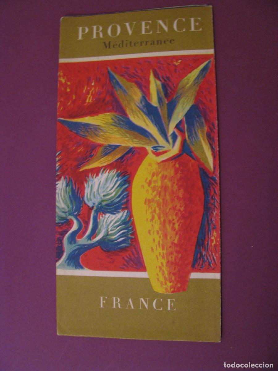 Folletos de turismo: FOLLETO DE TURISMO DE LOS A&Ntilde;OS 50. FRANCIA. PROVENCE.