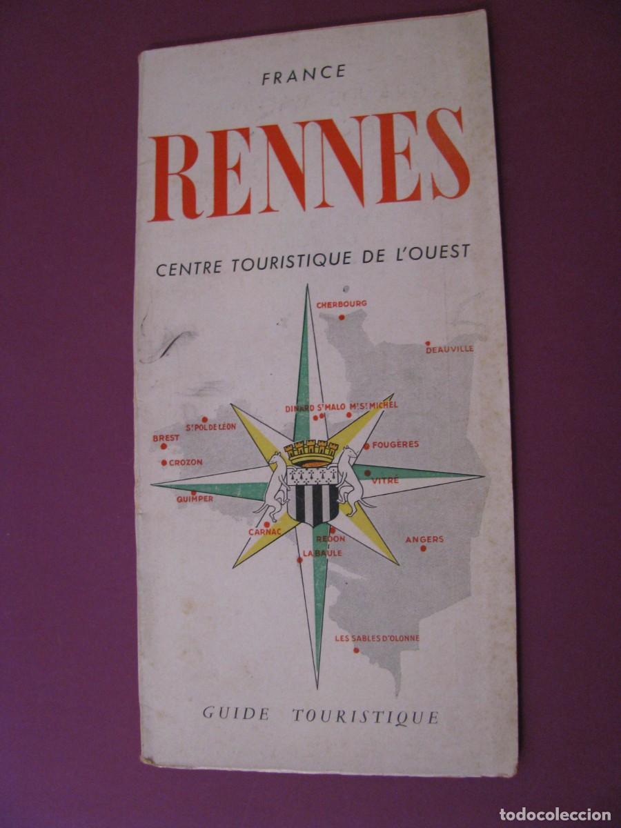 Folletos de turismo: FOLLETO DE TURISMO DE LOS A&Ntilde;OS 50. FRANCIA. RENNES 1952
