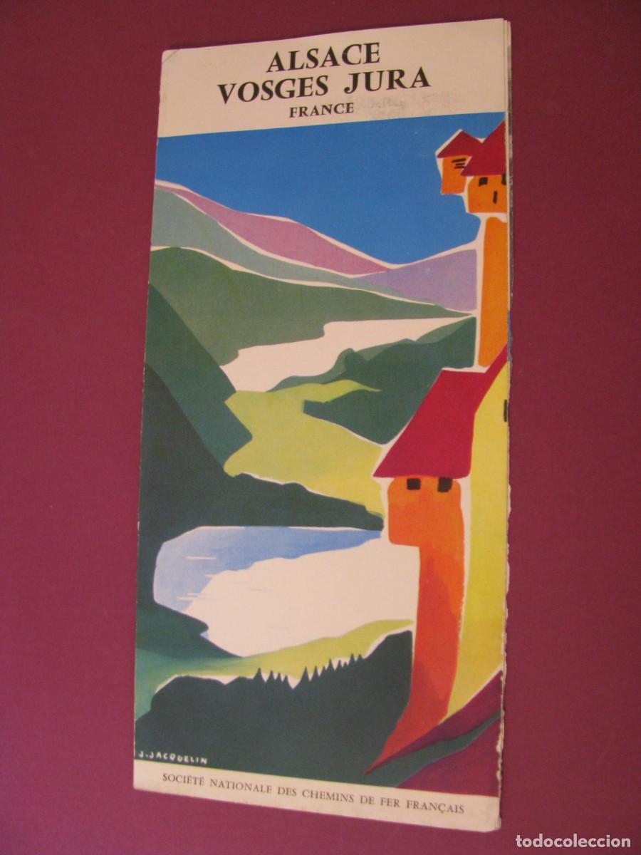 Folletos de turismo: FOLLETO DE TURISMO DE LOS A&Ntilde;OS 50. FRANCIA. ALSACE VOSGES JURA. 1957