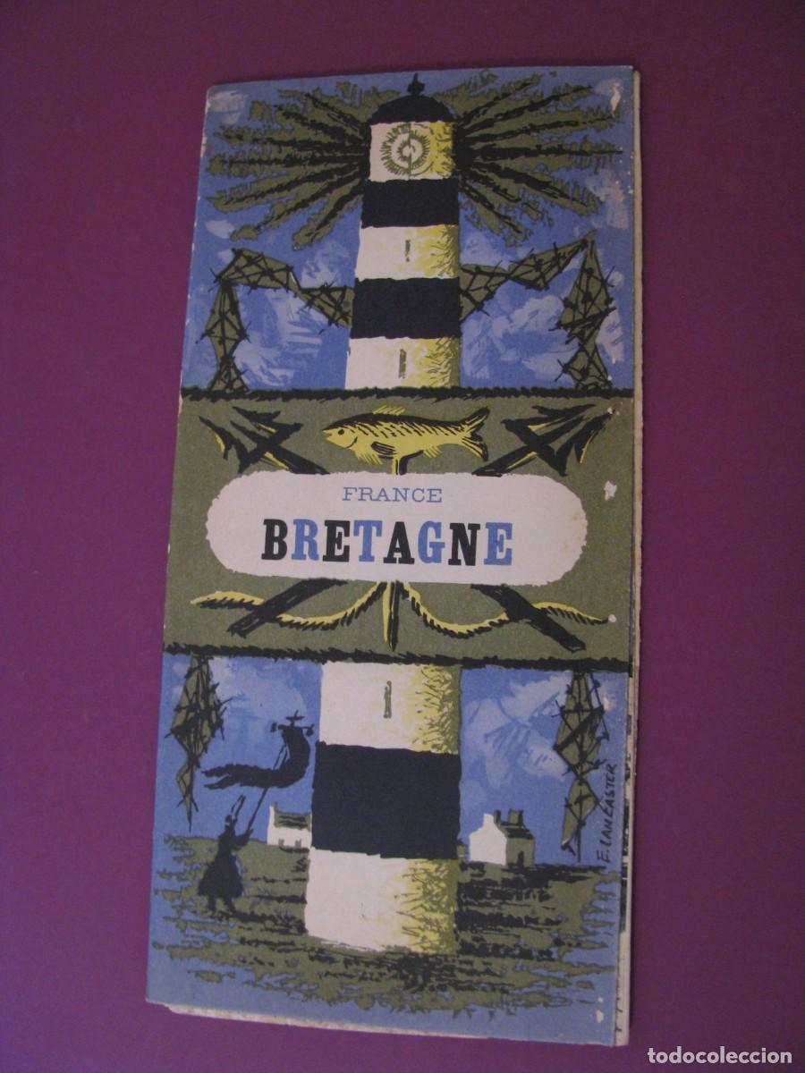 Folletos de turismo: FOLLETO DE TURISMO DE LOS A&Ntilde;OS 50. FRANCIA. BRETAGNE.