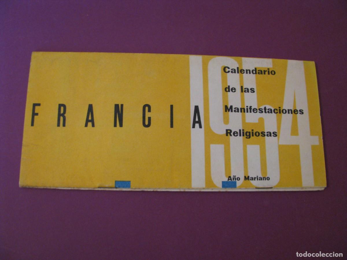 Folletos de turismo: FOLLETO DE TURISMO DE LOS A&Ntilde;OS 50. FRANCIA. CALENDARIO DE LAS MANIFESTACIONES RELIGIOSAS 1954