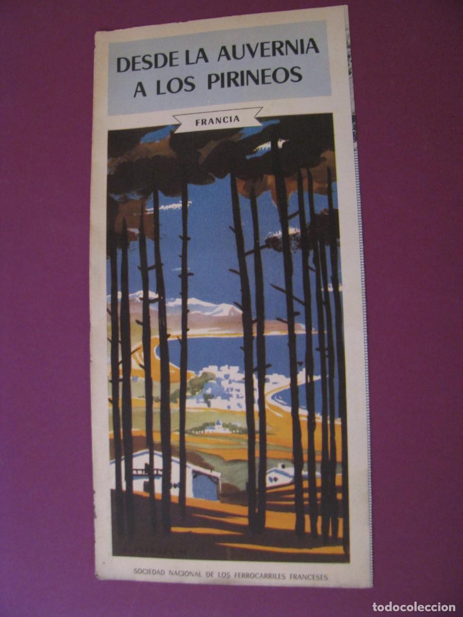 Folletos de turismo: FOLLETO DE TURISMO DE LOS A&Ntilde;OS 50. FRANCIA. DESDE LA AUVERNIA A LOS PIRINEOS. 1954