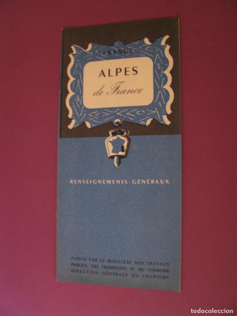 Folletos de turismo: FOLLETO DE TURISMO DE LOS A&Ntilde;OS 50. FRANCIA. ALPES