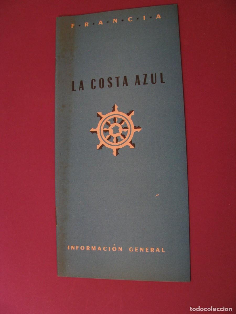 Folletos de turismo: FOLLETO DE TURISMO DE LOS A&Ntilde;OS 50. FRANCIA. LA COSTA AZUL