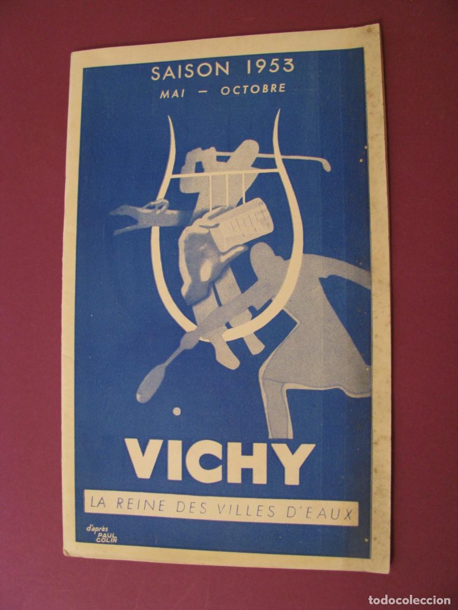 Folletos de turismo: FOLLETO DE TURISMO DE LOS A&Ntilde;OS 50. FRANCIA. VICHY 1953