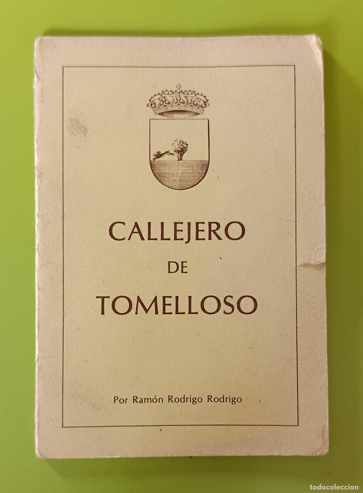 Folletos de turismo: CALLEJERO DE TOMELLOSO. RAM&Oacute;N RODRIGO RODRIGO. 1986