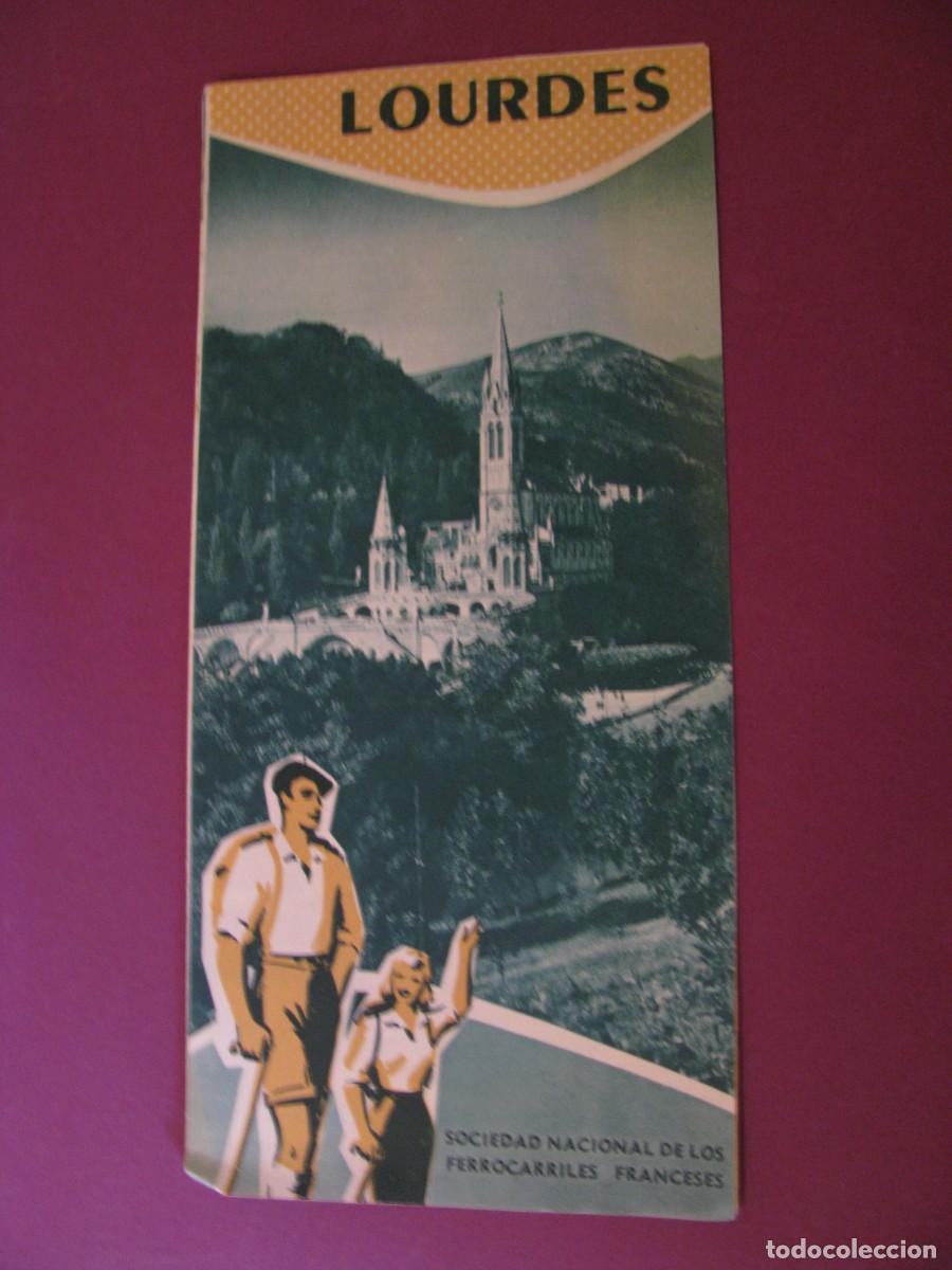 Folletos de turismo: FOLLETO DE TURISMO DE LOS A&Ntilde;OS 50. FRANCIA. LOURDES. 1954
