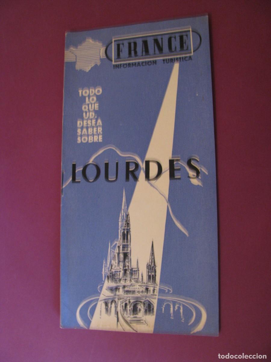 Folletos de turismo: FOLLETO DE TURISMO DE LOS A&Ntilde;OS 50. FRANCIA. LOURDES.