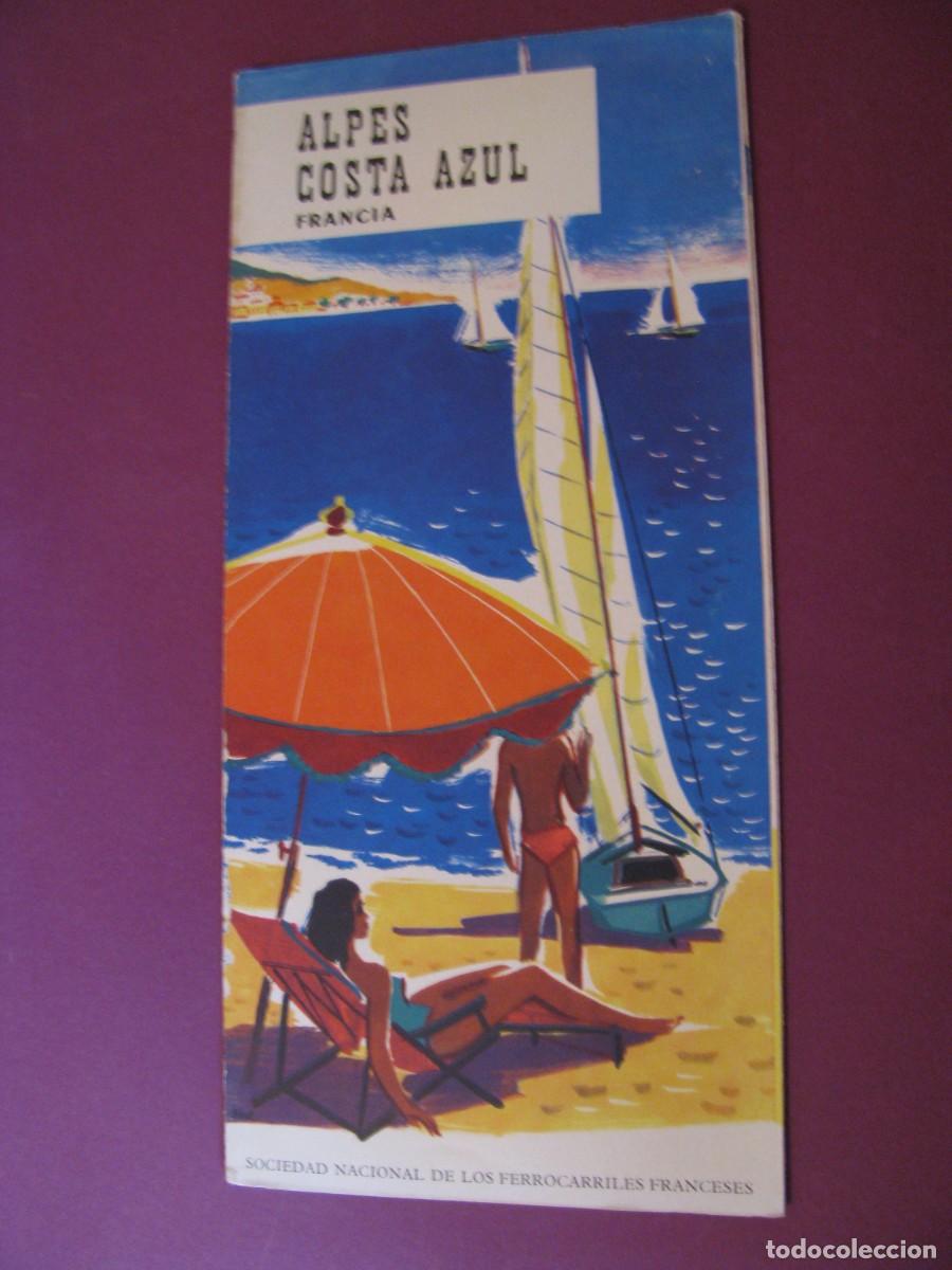 Folletos de turismo: FOLLETO DE TURISMO DE LOS A&Ntilde;OS 50. FRANCIA. ALPES, COSTA AZUL. 1956