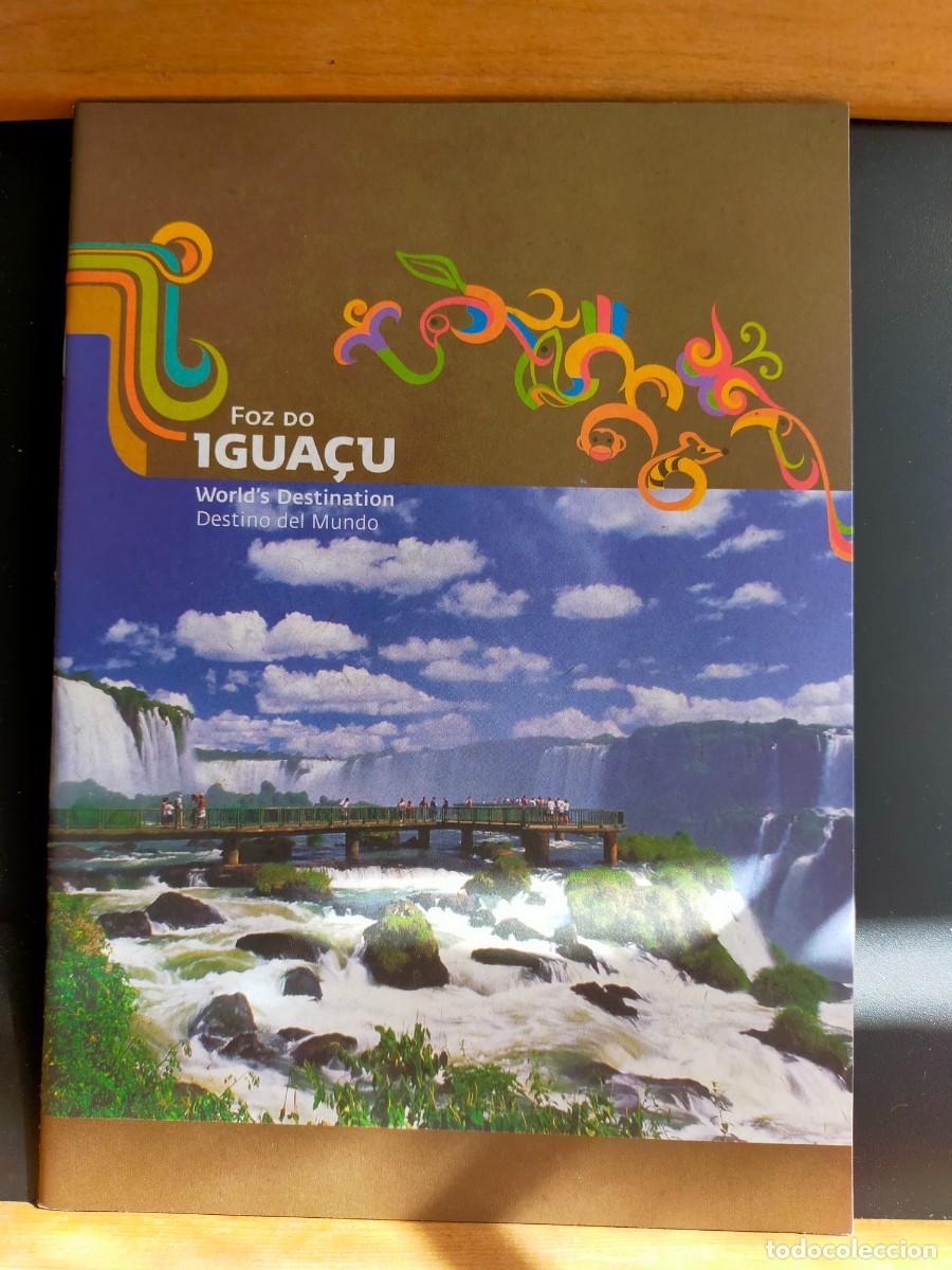 Brochures de tourisme: IGUAZ&Uacute;. FOZ DO IGUACU. DESTINO DEL MUNDO.
