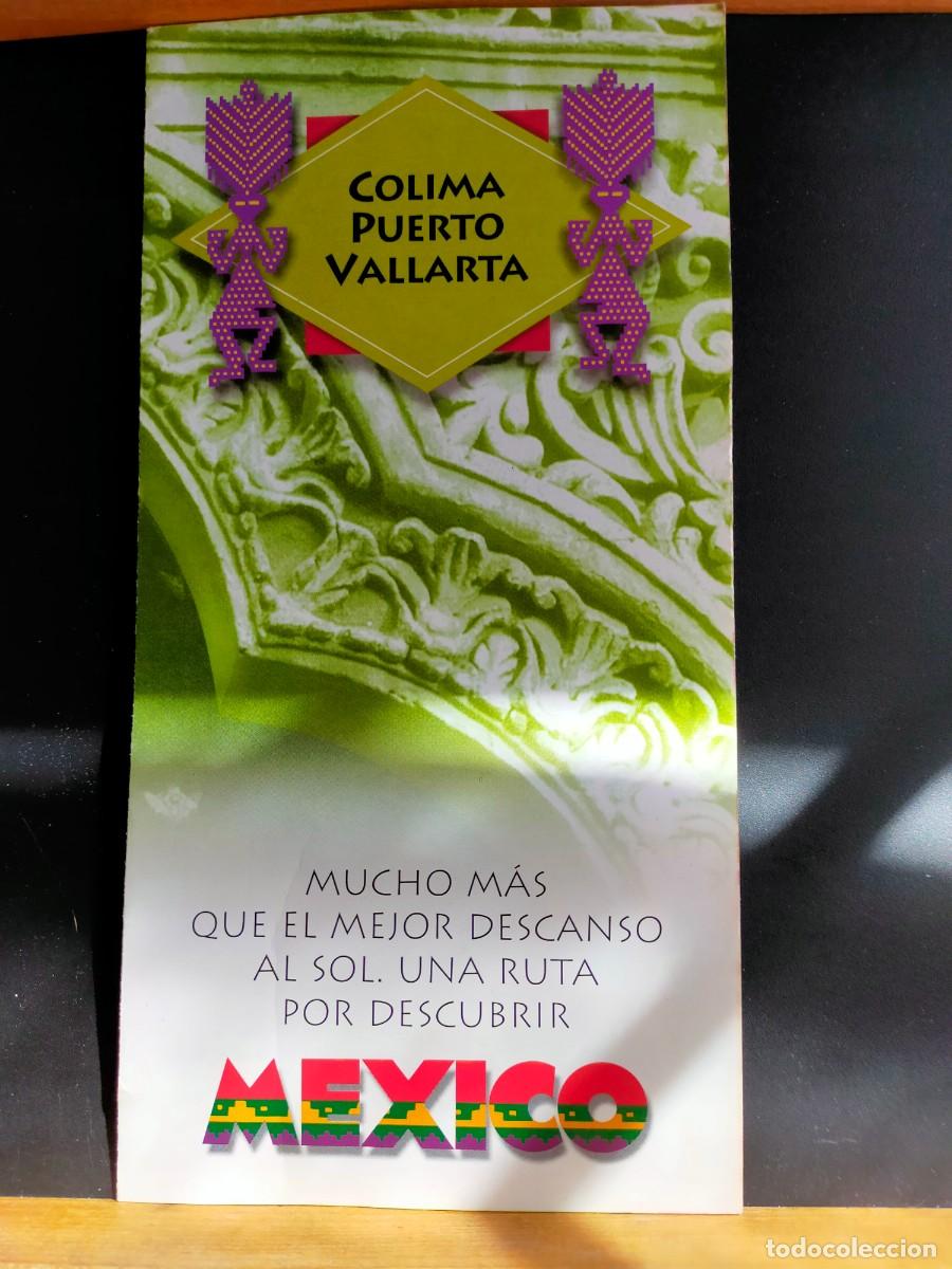 Brochures de tourisme: M&Eacute;JICO. MEXICO. COLIMA. PUERTO VALLARTA. TR&Iacute;PTICO.