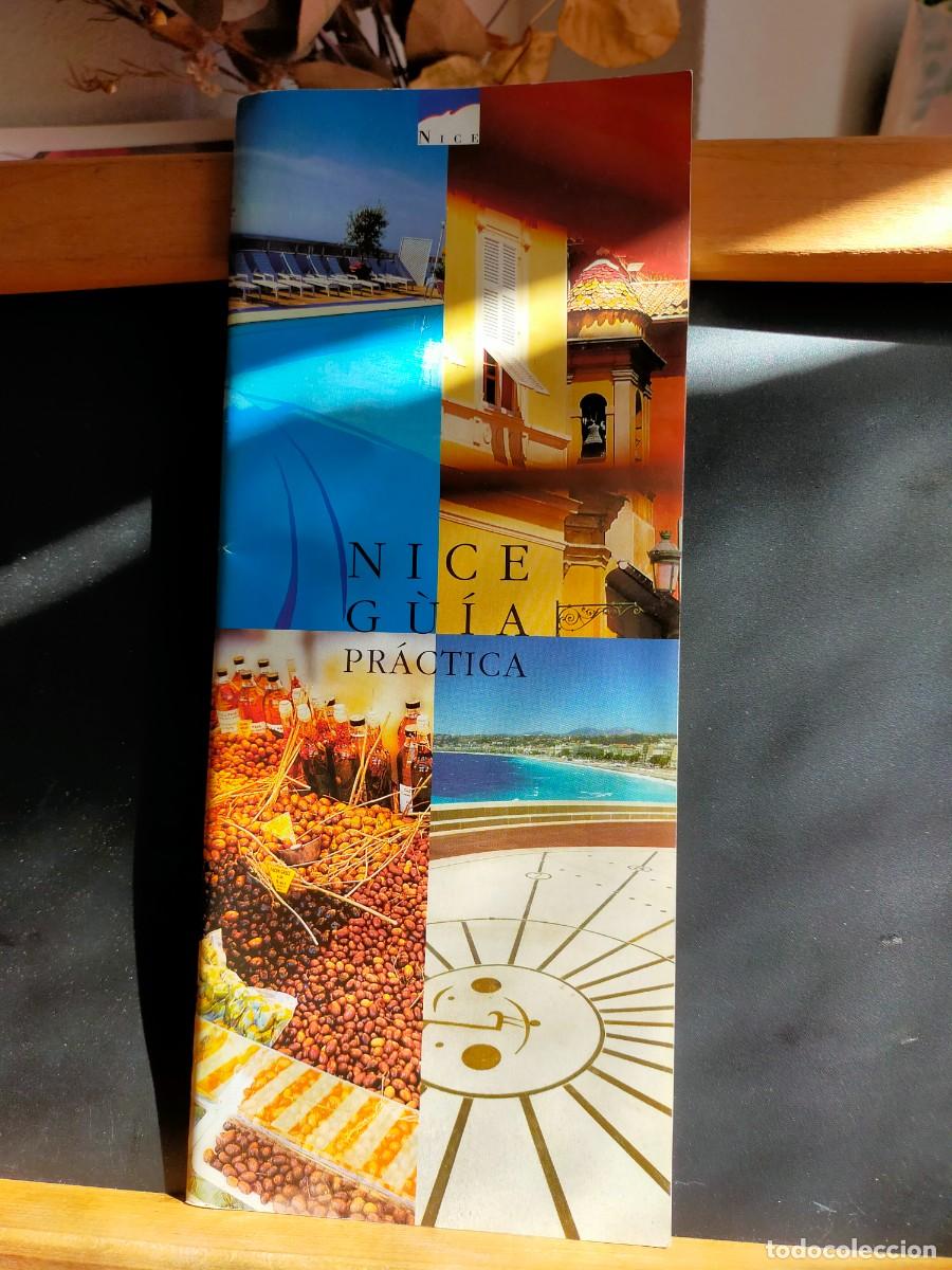 Folletos de turismo: FRANCIA. NIZA. NICE. G&Ugrave;&Iacute;A P&Aacute;CTICA. 73 P&Aacute;GS.