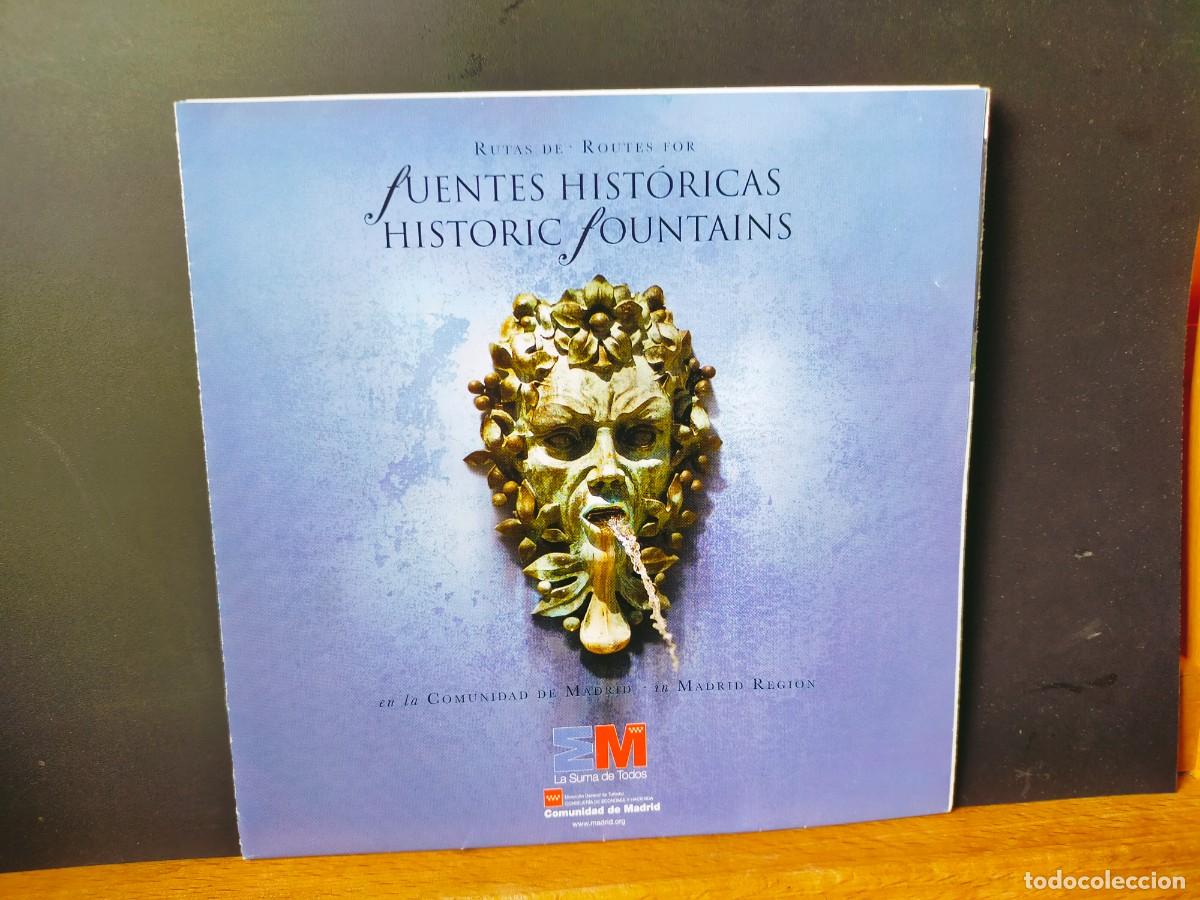 Folletos de turismo: MADRID. RUTAS FUENTES HIST&Oacute;RICAS. HISTORIC FOUNTA&Iacute;NS. COMUNIDAD DE MADRID. SAL Y QU&Eacute;DATE. PATRIMONIO