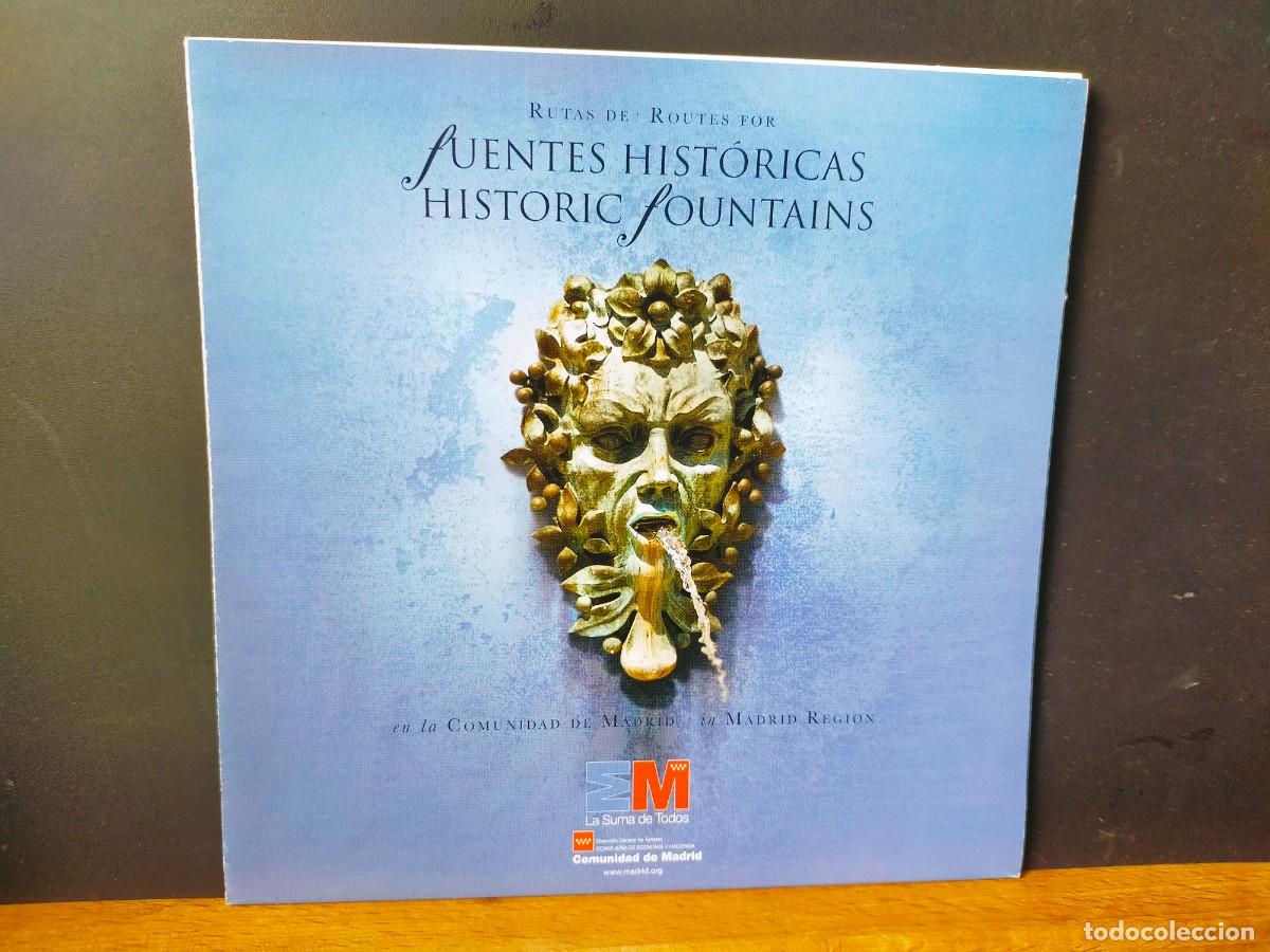 Folletos de turismo: MADRID. RUTAS FUENTES HIST&Oacute;RICAS. HISTORIC FOUNTA&Iacute;NS. COMUNIDAD DE MADRID. SAL Y QU&Eacute;DATE. PATRIMONIO