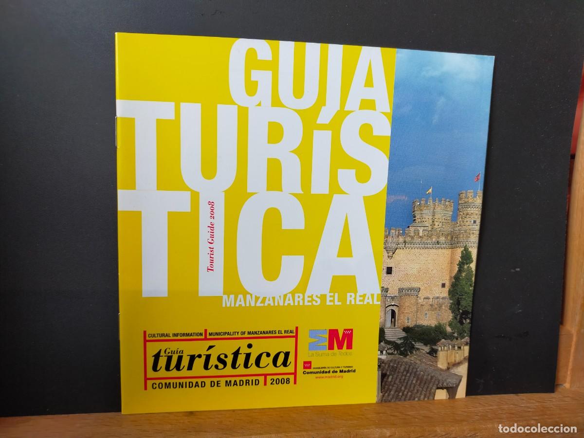 Folletos de turismo: MANZANARES EL REAL. COMUNIDAD DE MADRID 008. GU&Iacute;A TUR&Iacute;STICA. TOURISTIC GUIDE. AYUNTAMIENTO MANZANARE