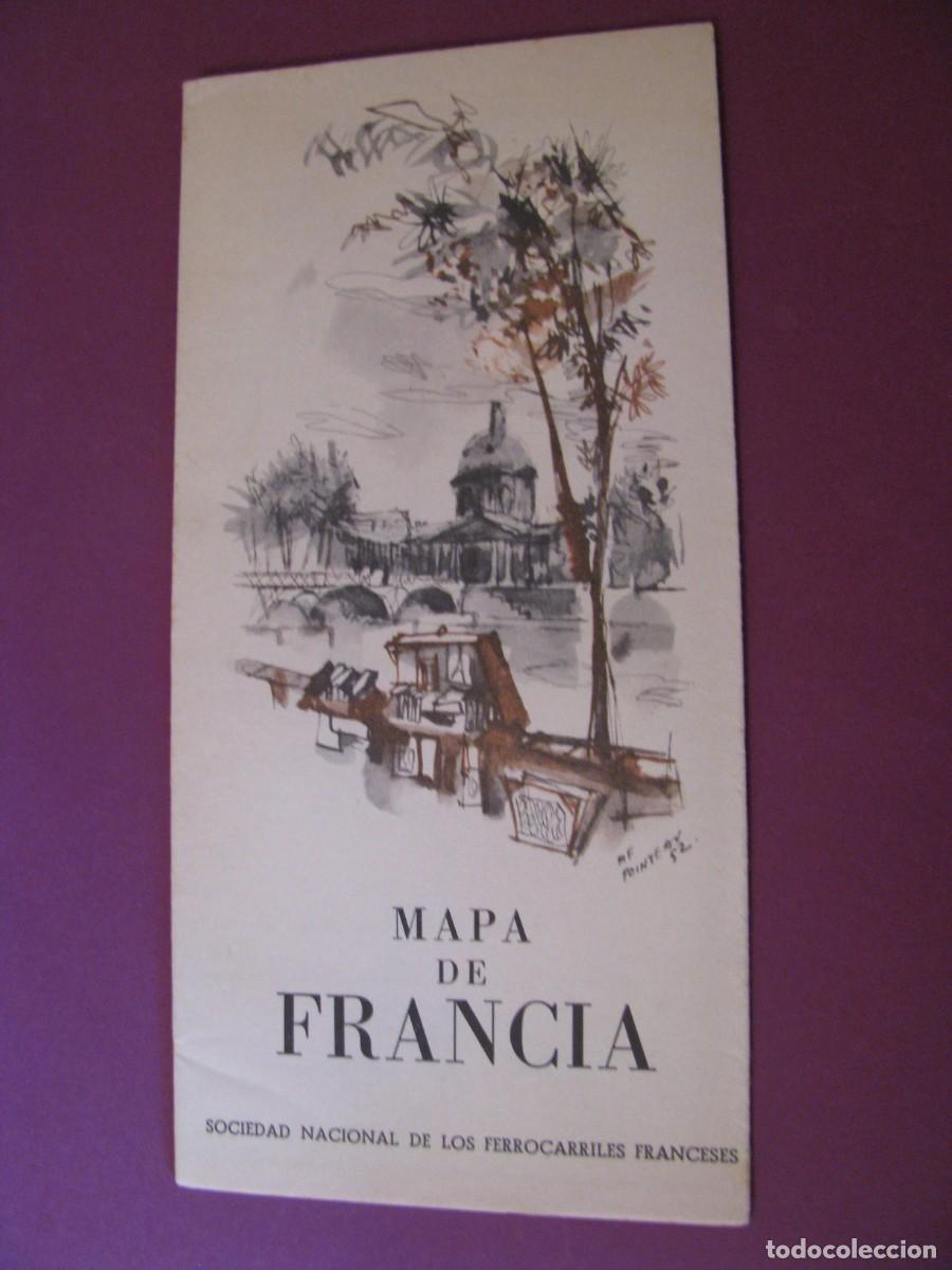 Folletos de turismo: FOLLETO DE TURISMO DE LOS A&Ntilde;OS 50. MAPA DE FRANCIA. 1953