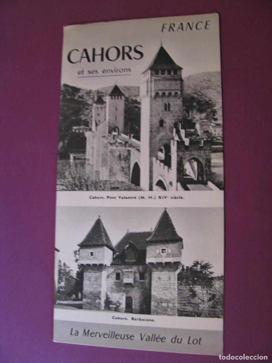 Folletos de turismo: FOLLETO DE TURISMO DE LOS A&Ntilde;OS 50. FRANCIA. CAHORS.