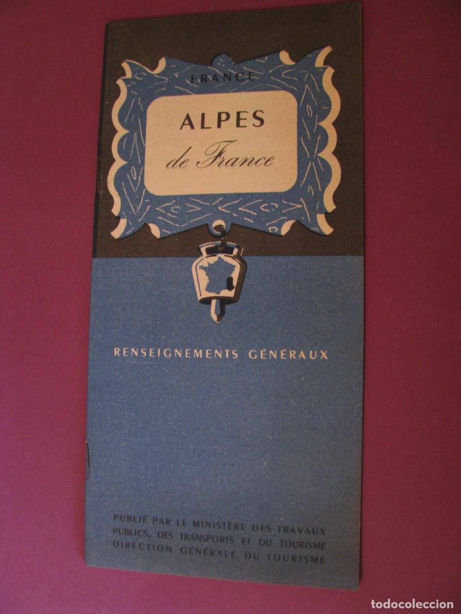 Folletos de turismo: FOLLETO DE TURISMO DE LOS A&Ntilde;OS 50. ALPES DE FRANCE.