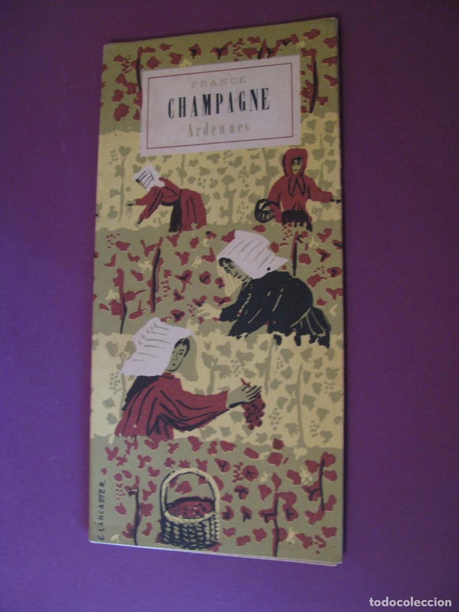 Folletos de turismo: FOLLETO DE TURISMO DE LOS A&Ntilde;OS 50. CHAMPAGNE. ARDENNES.