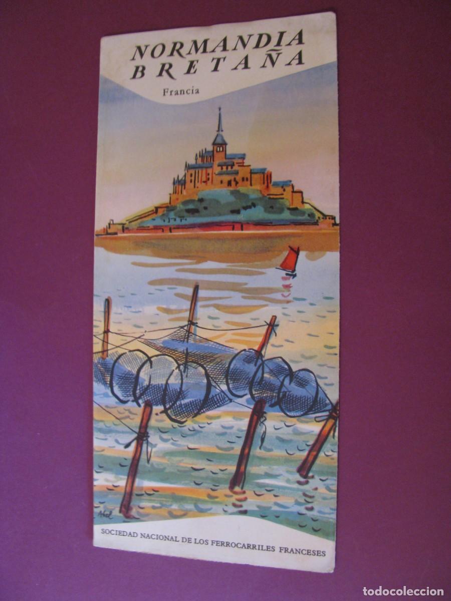 Folletos de turismo: FOLLETO DE TURISMO DE LOS A&Ntilde;OS 50. FRANCIA. NORMANDIA BRETA&Ntilde;A. 1955