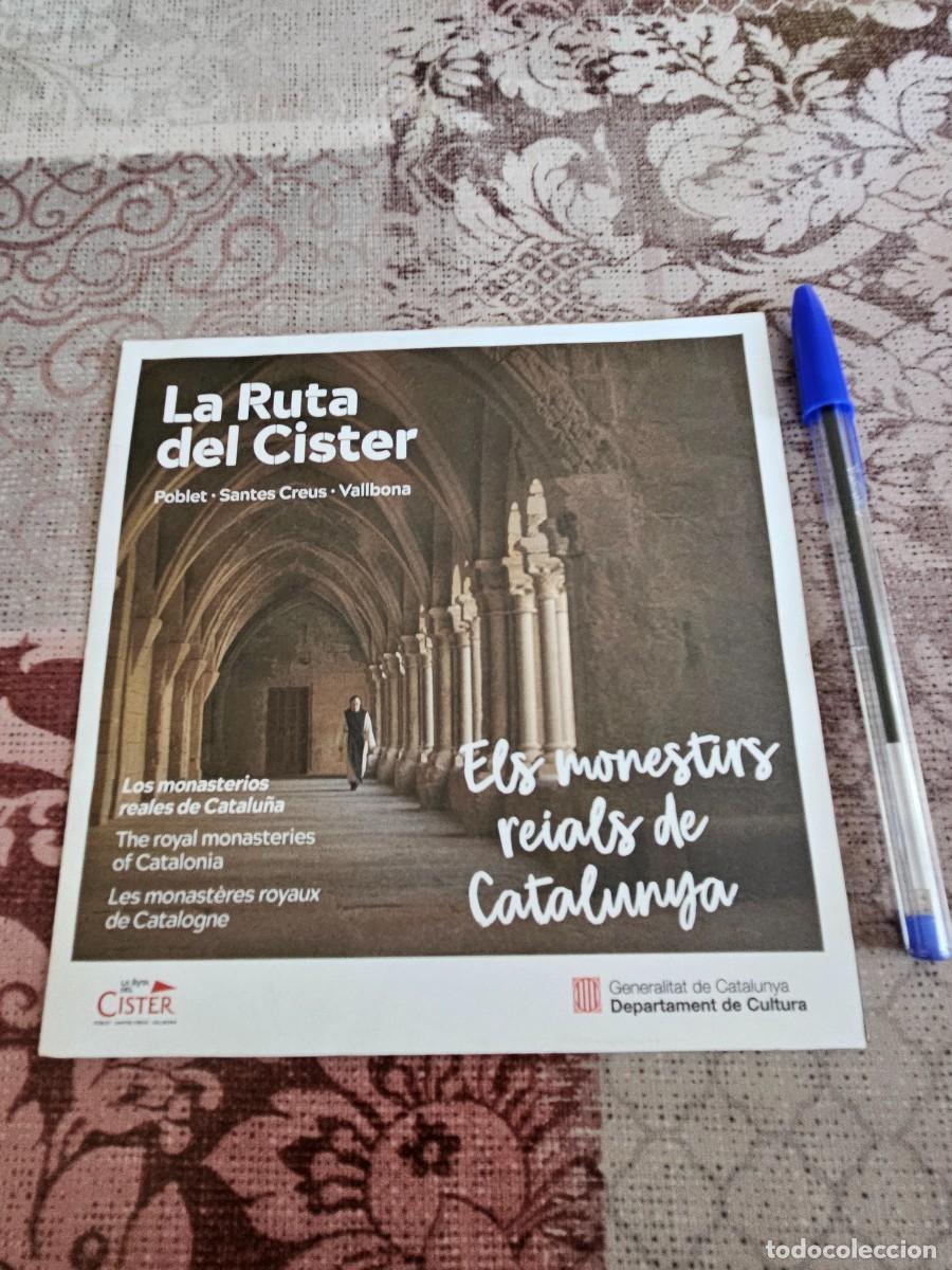 Folletos de turismo: Folleto Desplegable La Ruta Del Cister: Poblet- Santes Creus - Vallbona, Escrito En Varios Idiomas.