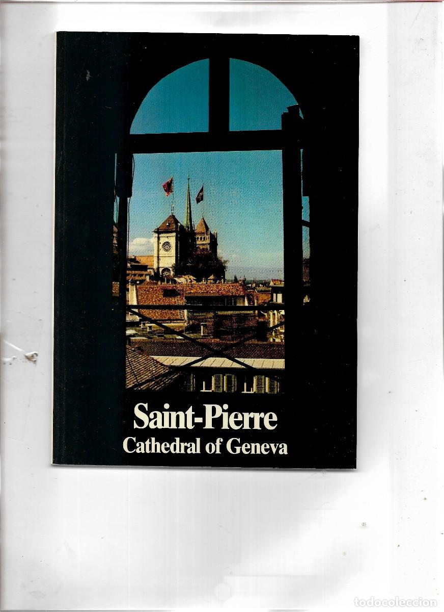 Folletos de turismo: SAINT--PIERRE THE CATHEDRAL OF GENEVA