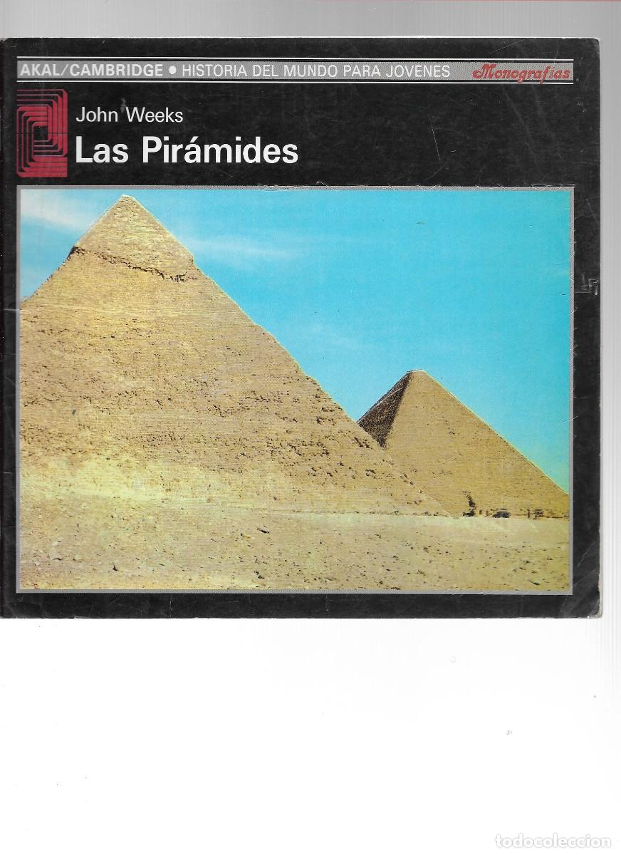 Folletos de turismo: LAS PIRAMIDES DE JOHN WEEKS 47 PAGINAS