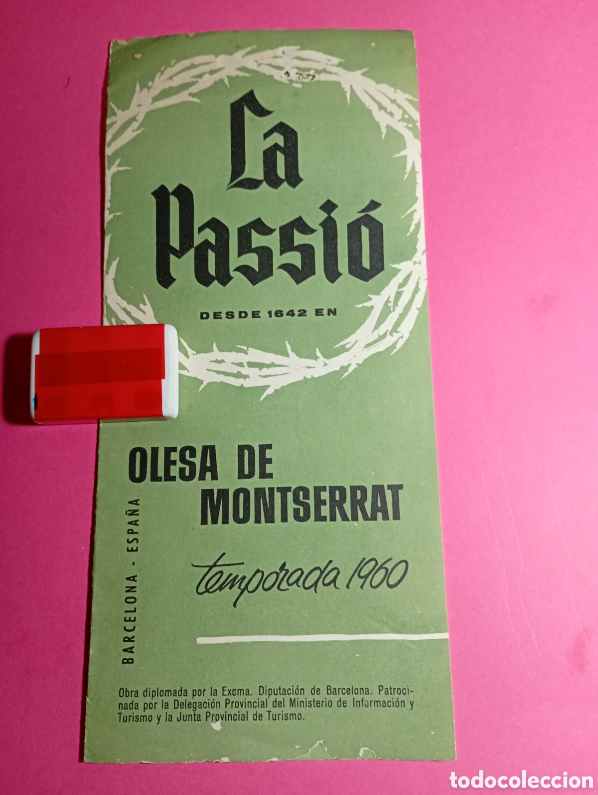 Folletos de turismo: OLESA DE MONTSERRAT ''LA PASSI&Oacute;'' TEMPORADA 1960 + HORARIOS TREN ESPECIAL DIRECTO BCN OLESA