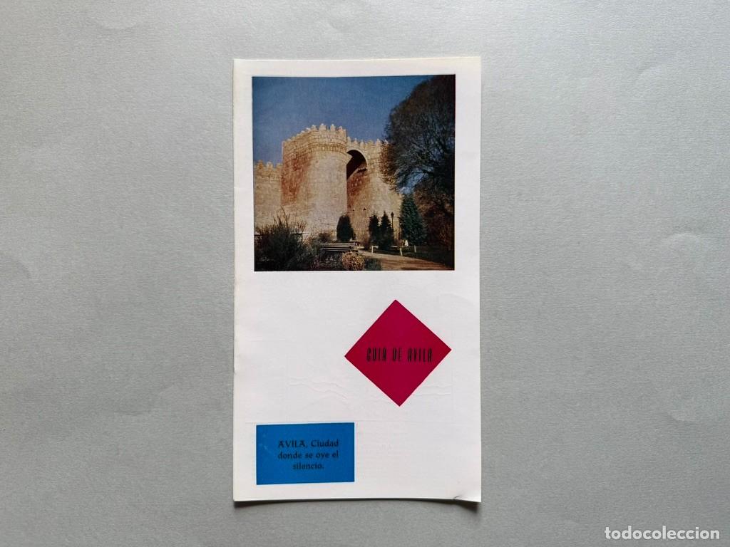 Folletos de turismo: Antigua Gu&iacute;a de &Aacute;vila. &rdquo;Ciudad donde se oye el silencio&rdquo;.