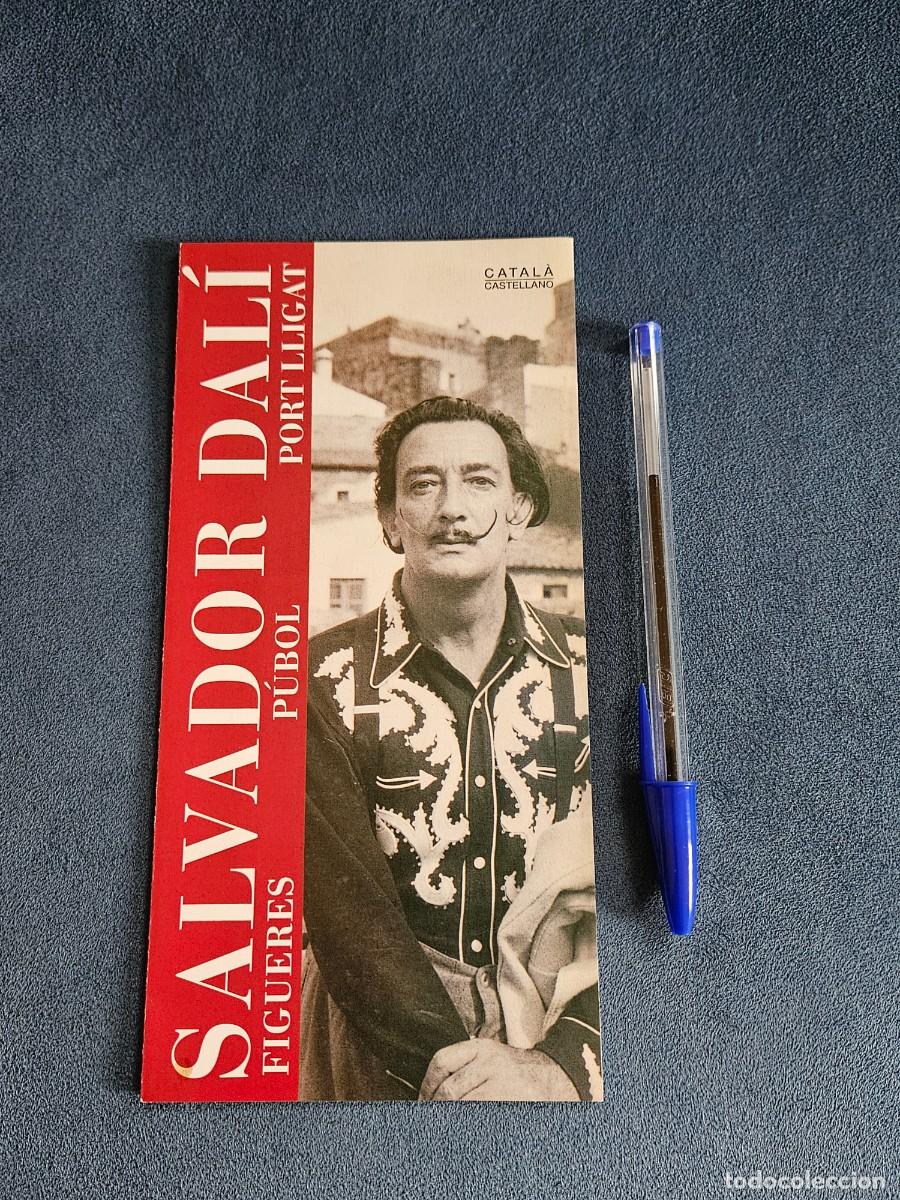 Folletos de turismo: Folleto Desplegable Salvador Dal&iacute; Figueres- P&uacute;bol- Port Lligat, Dal&iacute; Joies, En Catal&aacute;n Y Castellano.