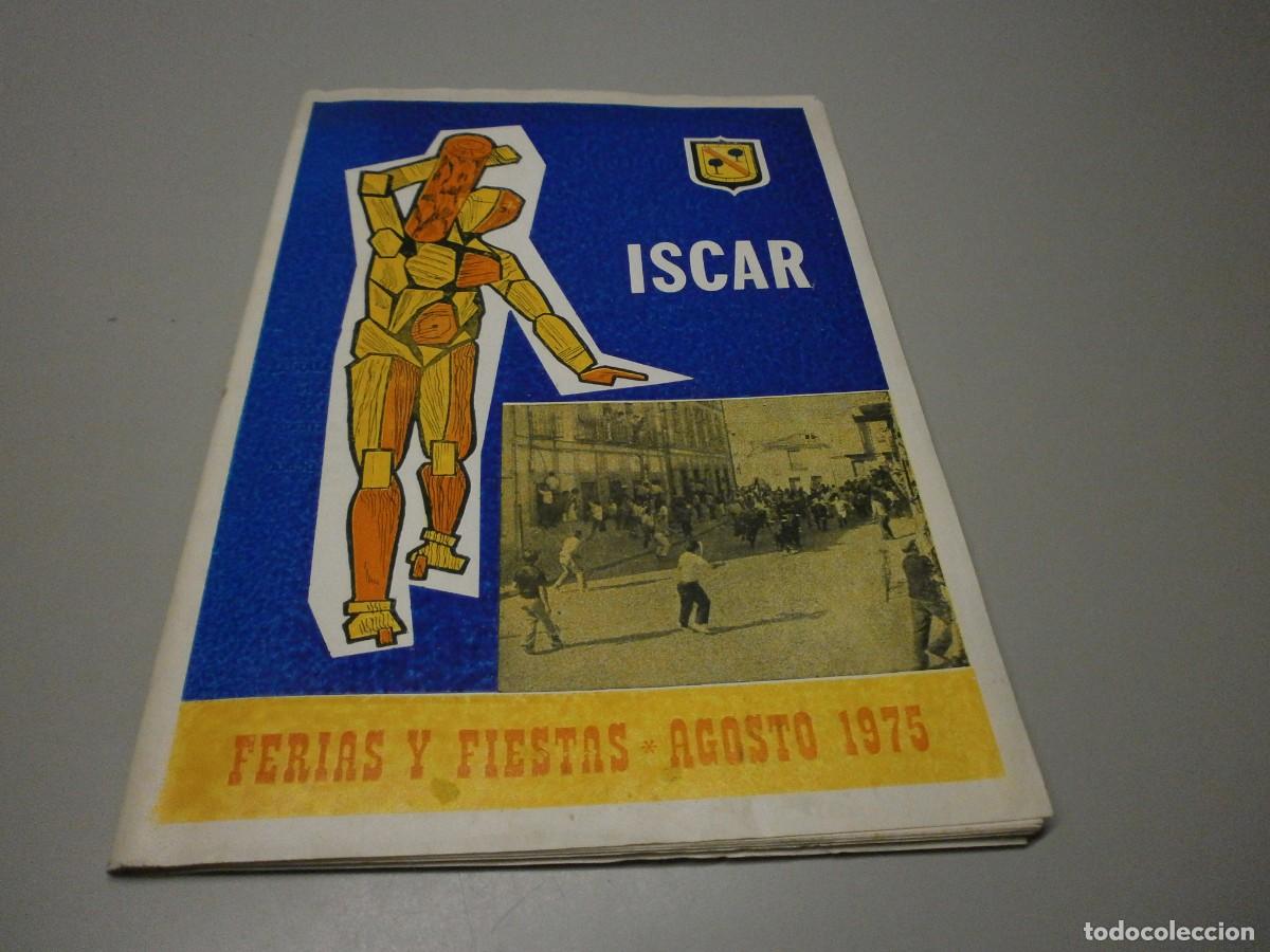 Folletos de turismo: programa de ferias y fiestas de iscar valladolid 1975