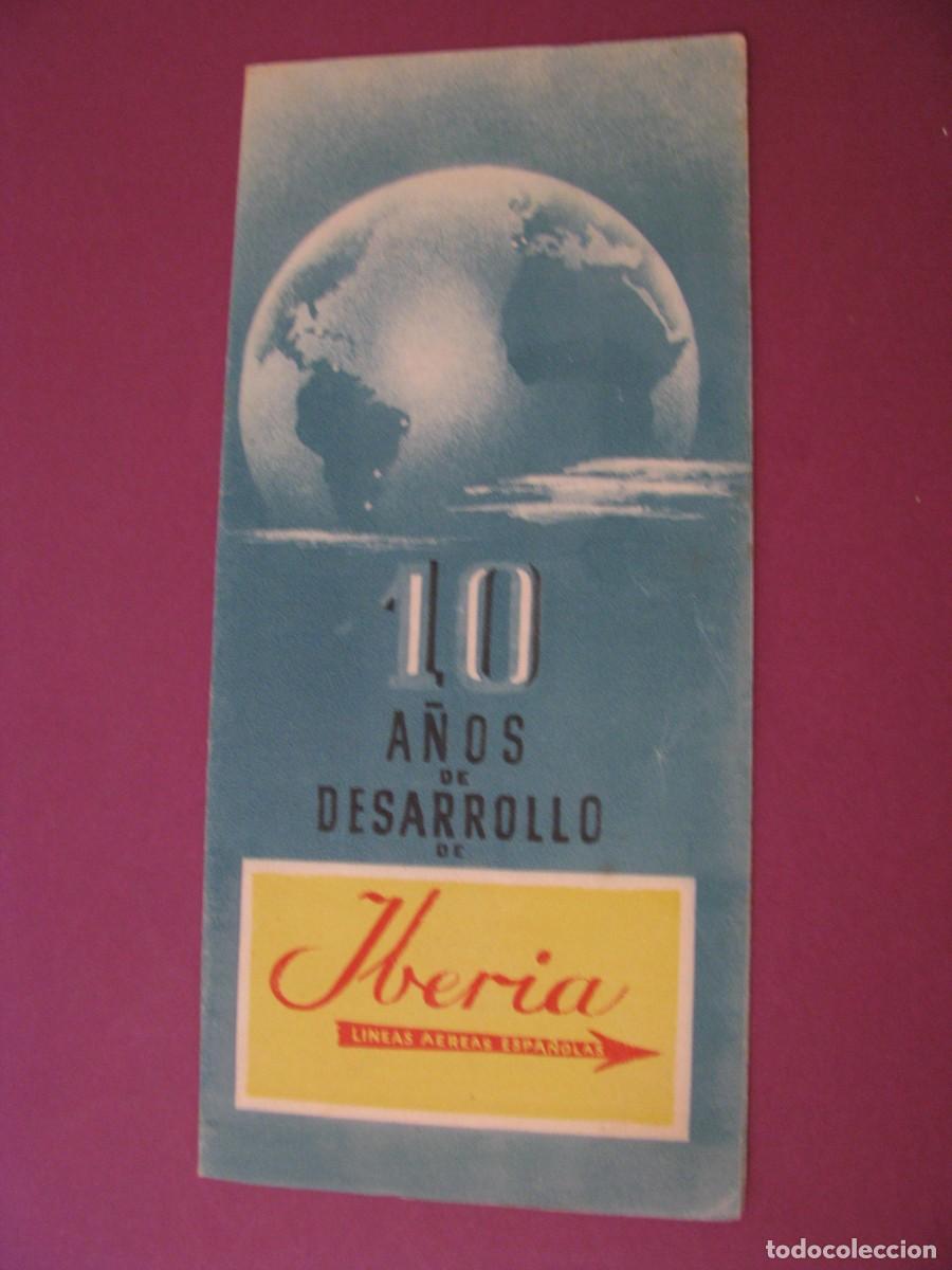 Folletos de turismo: FOLLETO DE IBERIA. LINEAS AEREAS ESPA&Ntilde;OLAS. A&Ntilde;OS 50. 10 A&Ntilde;OS DE DESARROLLO.