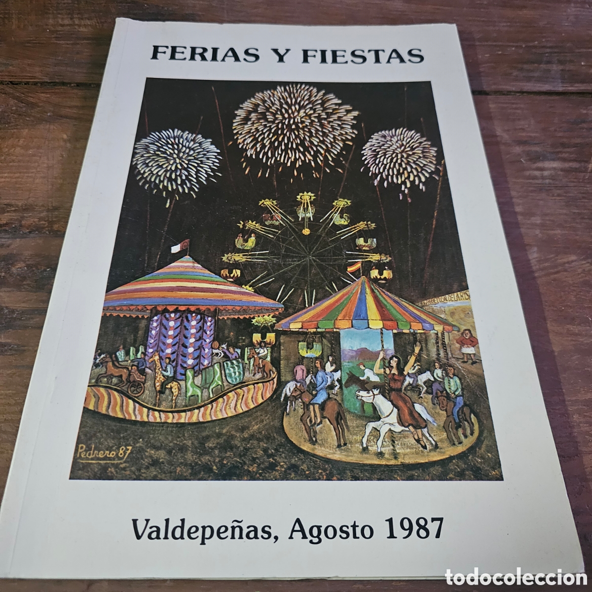 Folletos de turismo: Valdepe&ntilde;as - feria y fiestas 1987