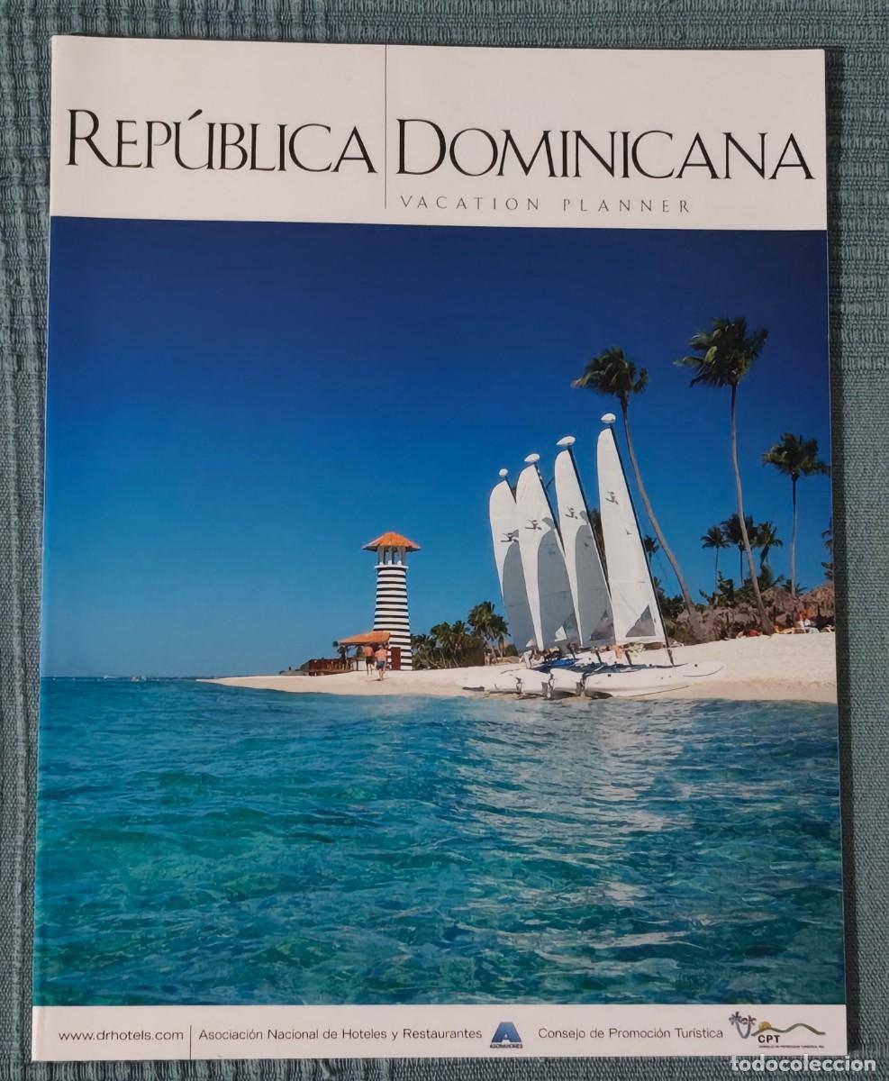 Tourismusbrosch&uuml;ren: REP&Uacute;BLICA DOMINICANA VACATION PLANNER &middot; 72 p&aacute;ginas en castellano