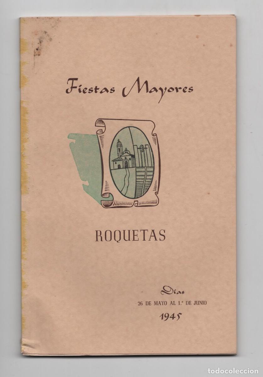 Folletos de turismo: ROQUETES (ROQUETAS) PROGRAMA DE FIESTAS MAYORES DEL 26 DE MAYO AL 1 DE JUNIO DE 1945