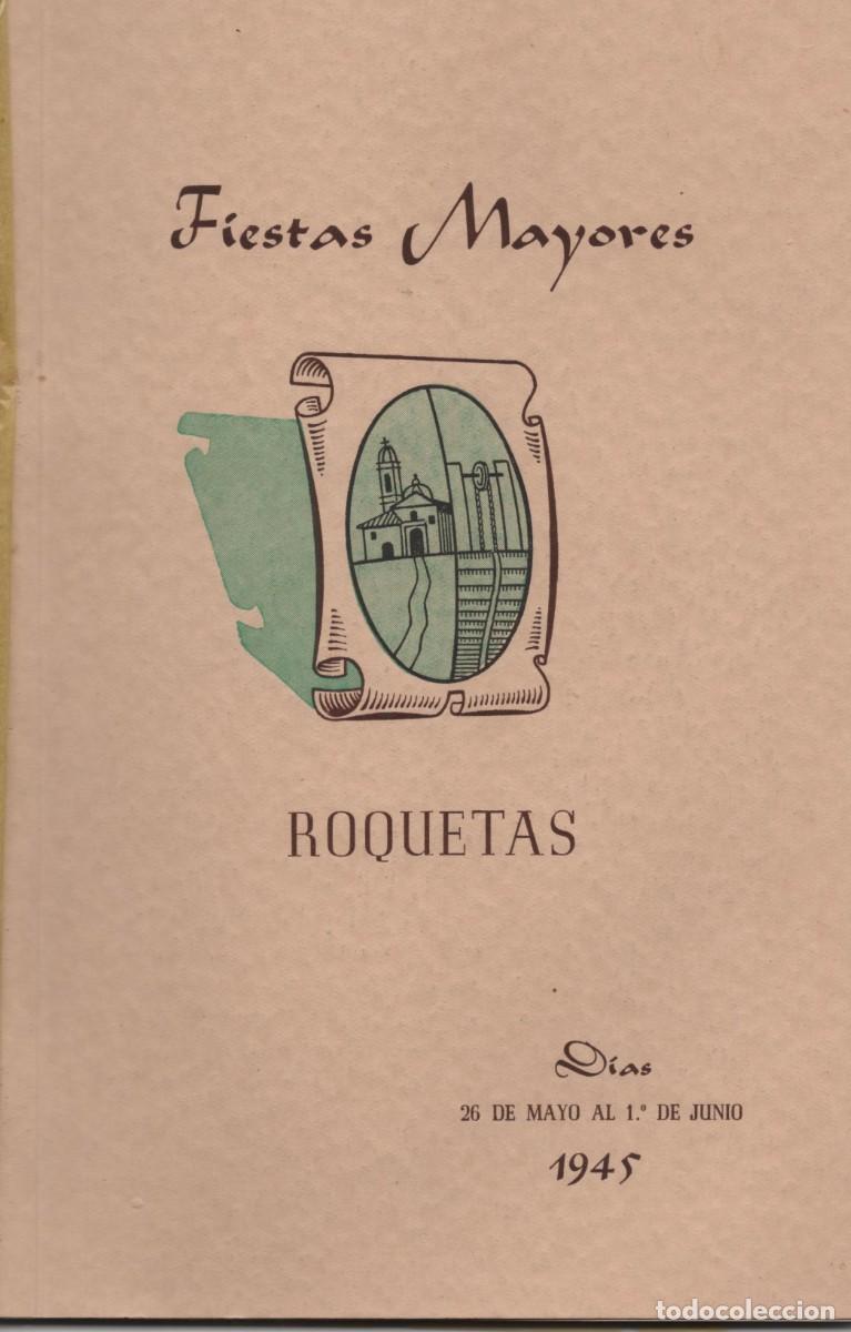 Folletos de turismo: ROQUETAS (ROQUETES) PROGRAMA DE FIESTAS MAYORES DEL 26 DE MAYO AL 1 DE JUNIO DE 1945