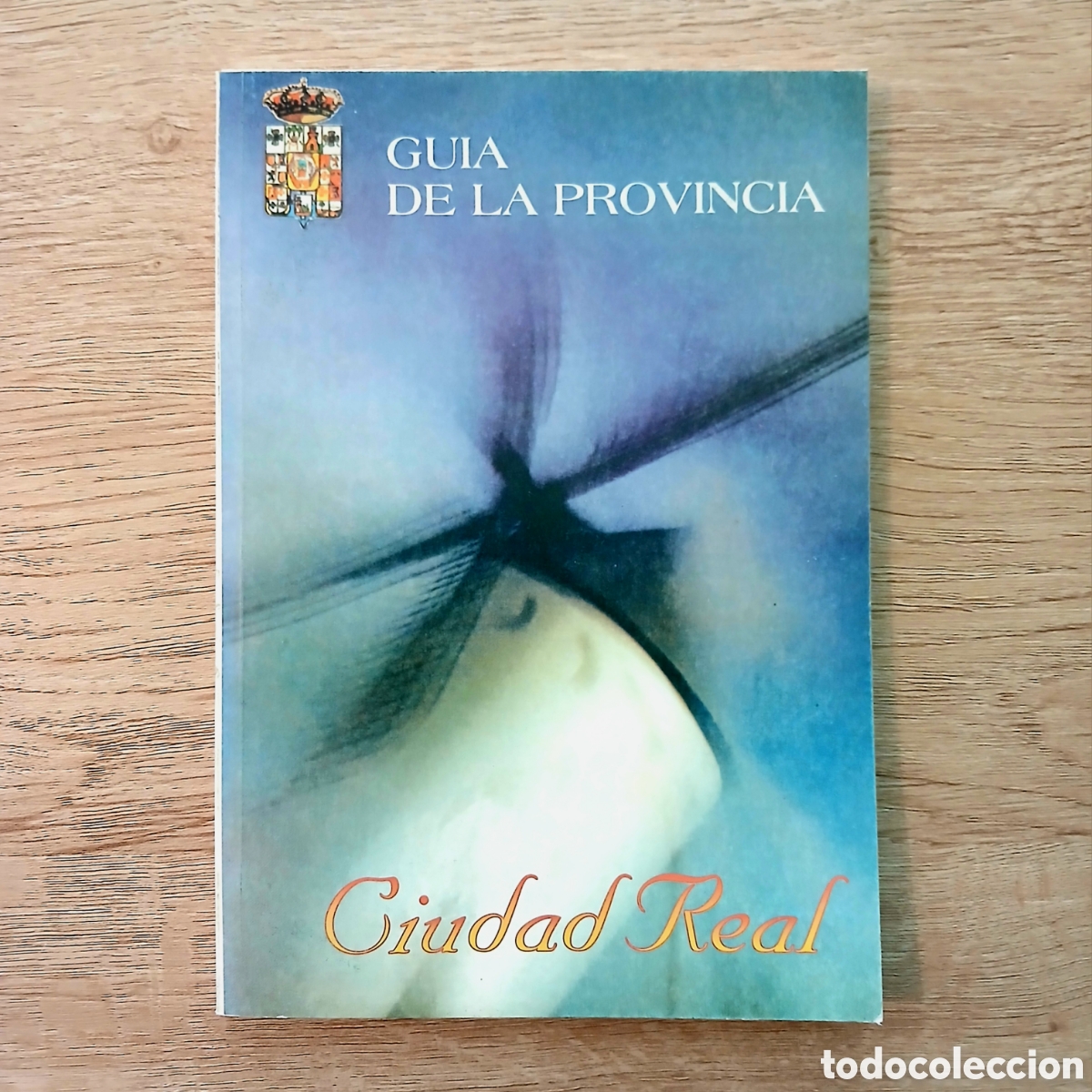 Folletos de turismo: Gu&iacute;a de la provincia de Ciudad Real 1996