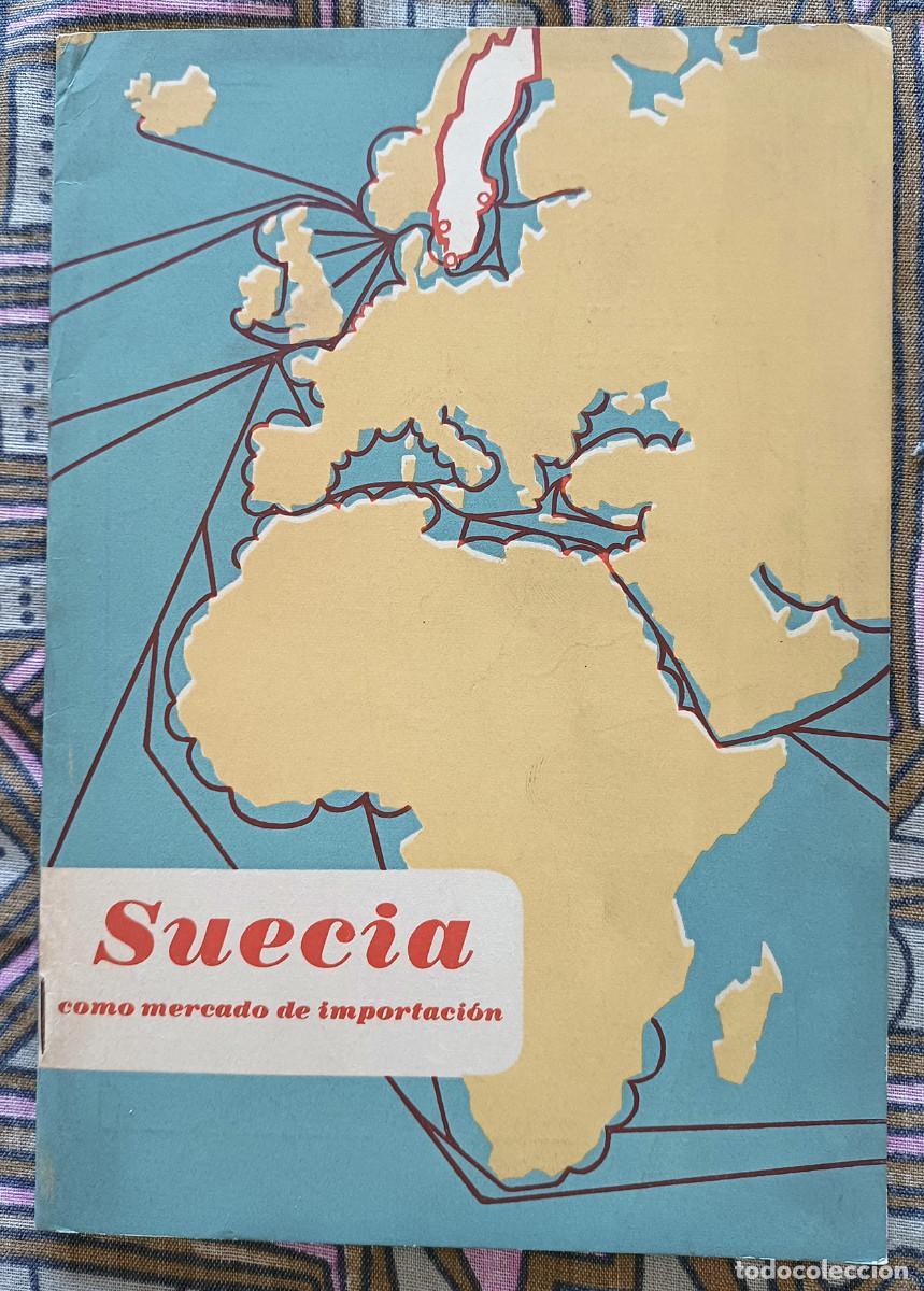Folletos de turismo: Folleto &rdquo;SUECIA como mercado de importaci&oacute;n&rdquo;. 1.946