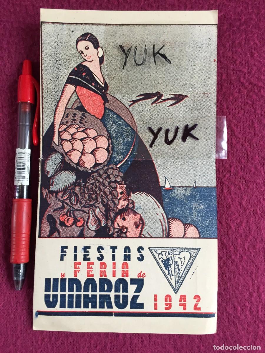 Folletos de turismo: ANTIGUO PROGRAMA OFICIAL DE FIESTAS Y FERIA DE VINAROZ A&Ntilde;O 1942 - ORIGINAL
