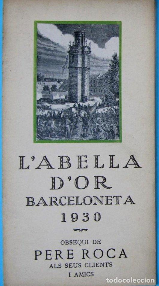 Brochures de tourisme: L'ABELLA D'OR. BARCELONETA, 1930. OBSEQUI DE PERE ROCA ALS SEUS CLIENTS I AMICS. BARCELONA.