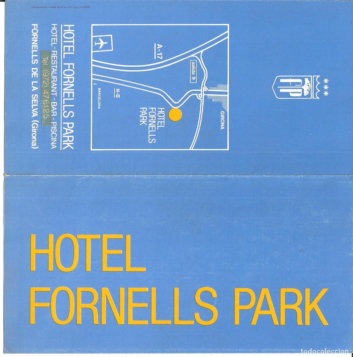 Folletos de turismo: FOLLETO HOTEL FORNELLS PARK - FORNELLS DE LA SELVA (GIRONA) - A&Ntilde;O 1984