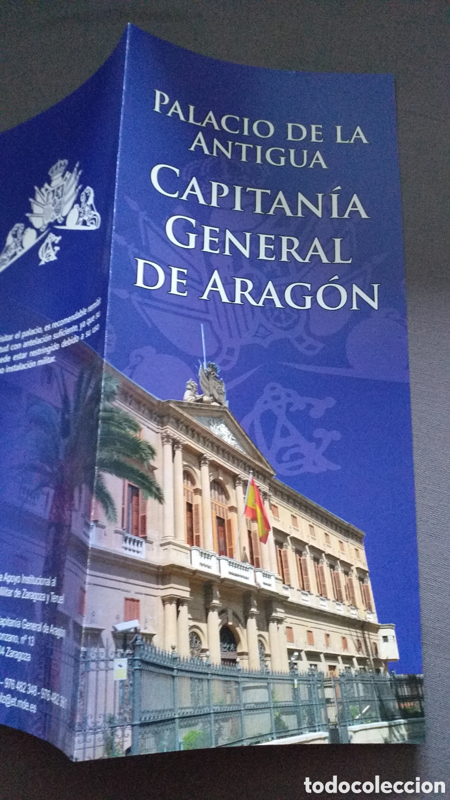 Folletos de turismo: Folleto explicativo, del palacio de la antigua CAPITAN&Iacute;A GENERAL DE ARAG&Oacute;N