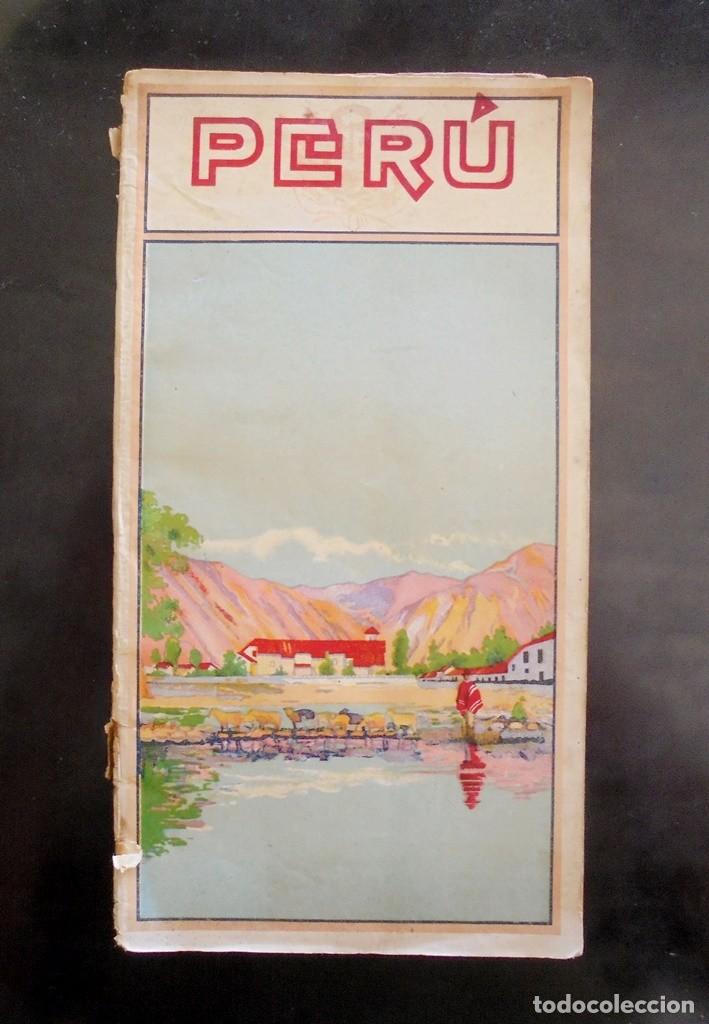 Folletos de turismo: Per&uacute;. Obra de propaganda nacional 1928 Jorge C. Aprile y Roque Blaya de la Editorial Rio de la Plata