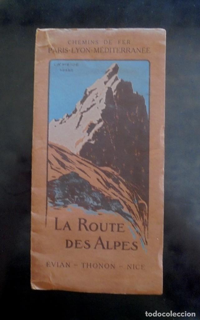 Folletos de turismo: Chemins de Fer Paris-Lyon-M&eacute;diterran&eacute;e- La route des Alpes. &Eacute;vian &ndash; Thonon- Nice