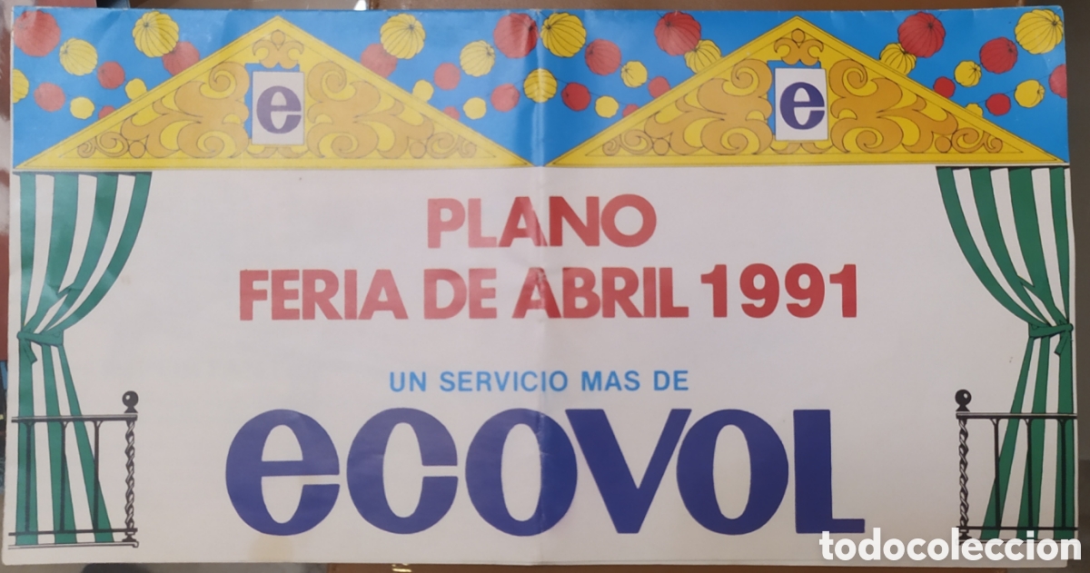 Folletos de turismo: Plano de la feria de abril de 1991 - ECOVOL