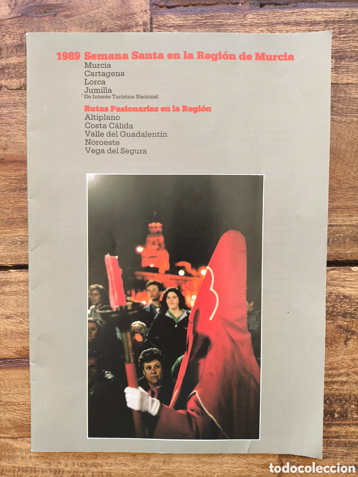Folletos de turismo: Folleto informaci&oacute;n turismo Gu&iacute;a Horarios e Itinerarios Cofrad&iacute;as Semana Santa Regi&oacute;n de Murcia 1989